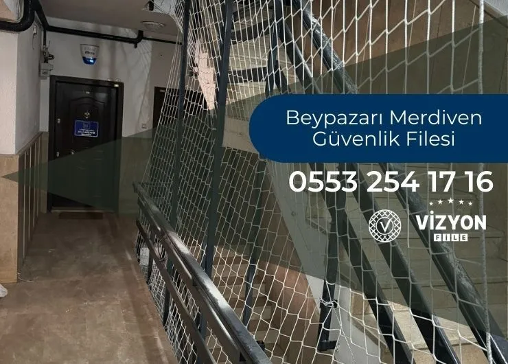 Beypazarı Merdiven Güvenlik Filesi